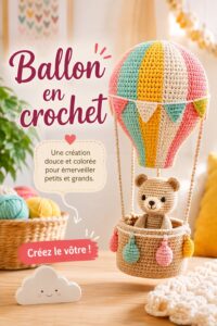Ballon en crochet coloré sur une table de loisirs créatifs