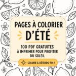 Coloriages d'été : 100 PDF gratuits pour profiter du soleil Une collection de coloriages d'été imprimables pour tous.