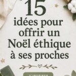 Idées de cadeaux éthiques pour Noël avec des produits respectueux de l'environnement.